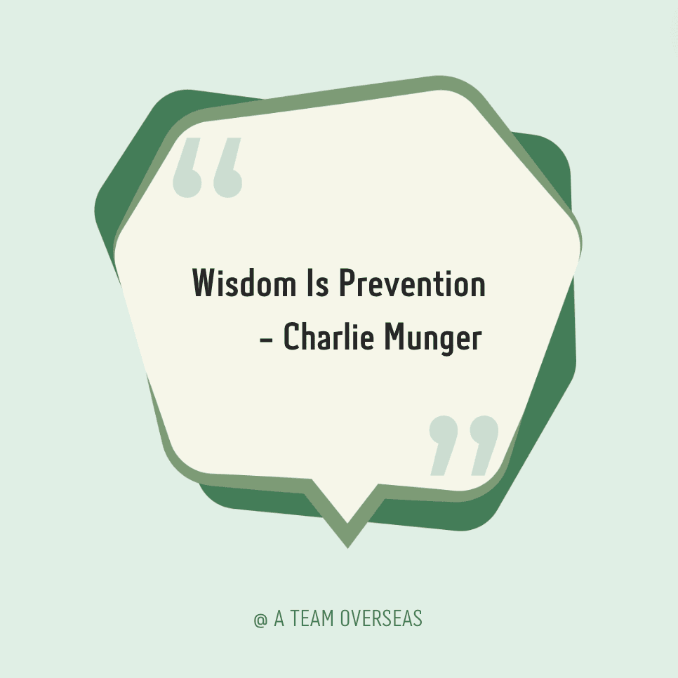 Wisdom is prevention by Charlie Munger